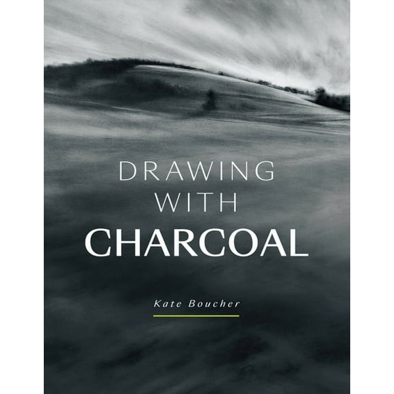 Drawing with Charcoal (Paperback)