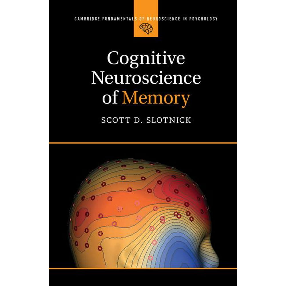 Cambridge Fundamentals Of Neuroscience In Psychology Cognitive Cambridge Fundamentals Of Neuroscience In Psychology Cognitive
