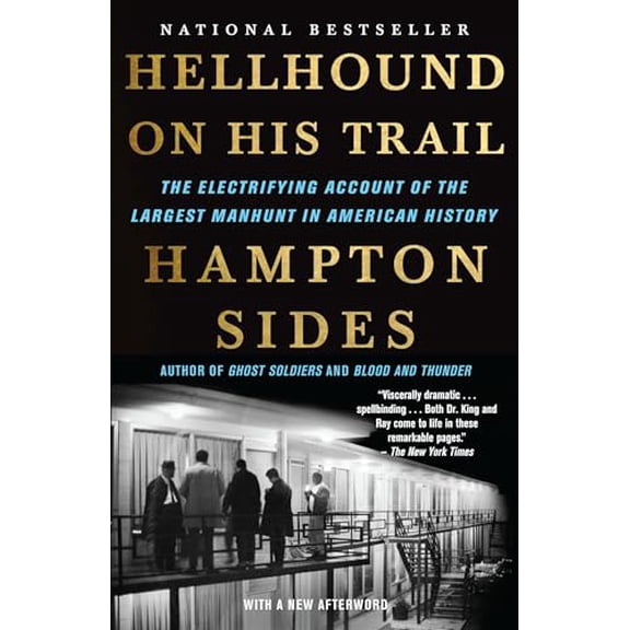 Pre-Owned Hellhound on His Trail: The Electrifying Account of the Largest Manhunt in American History (Paperback) 0307387437 9780307387431
