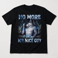 thumbnail image 3 of No More Mr Nice Guy Wolf Graphic T-Shirt, Unisex Classic Fit Tee, 3 of 9