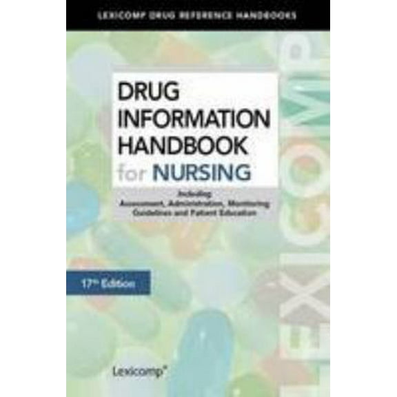 Pre-Owned Drug Information Handbook for Nursing (Paperback) 1591953456 9781591953456