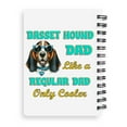 thumbnail image 2 of Basset Hound Dad Like a Regular Dad Only Cooler Happy Father's Day Spiral Bound Journal Bassets Dog Breed Lovers Gifts Idea 5x7in Spiral Notebook - 02007, 2 of 5