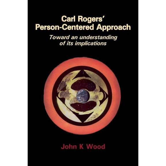 Carl Rogers' Person-Centered Approach, (Paperback)