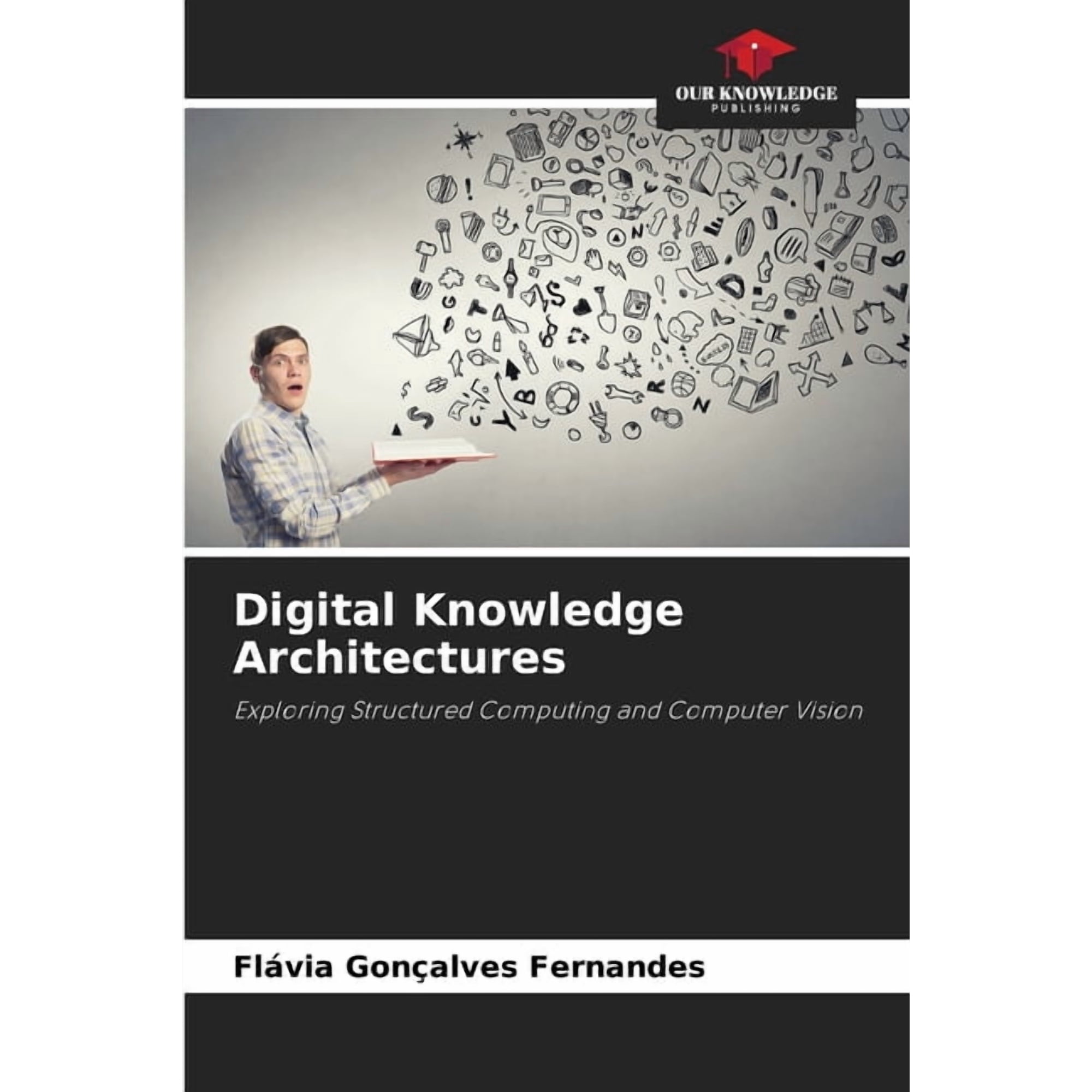 Digital Knowledge Architectures (Paperback)