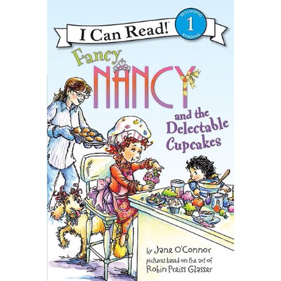 Fancy Nancy et les Délectables Cupcakes (Je Peux Lire, Niveau 1)