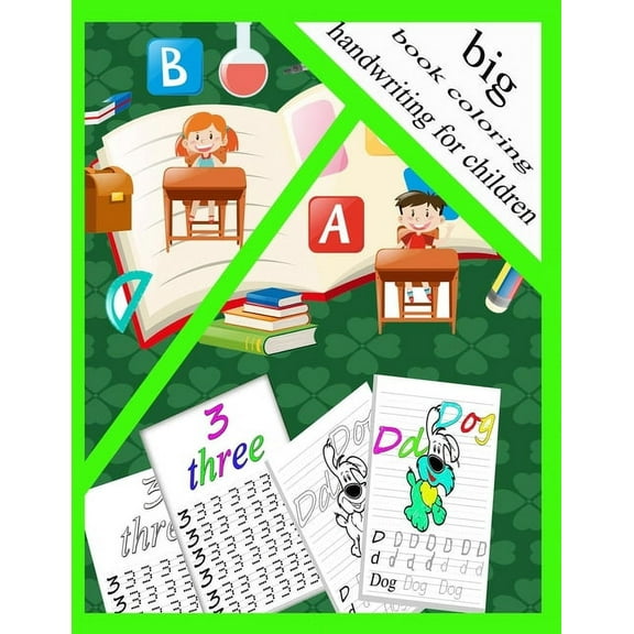 My first big book coloring and handwriting for children: A workbook for developing handwriting skills .... for kindergarten children ages 2-5 (Paperback)