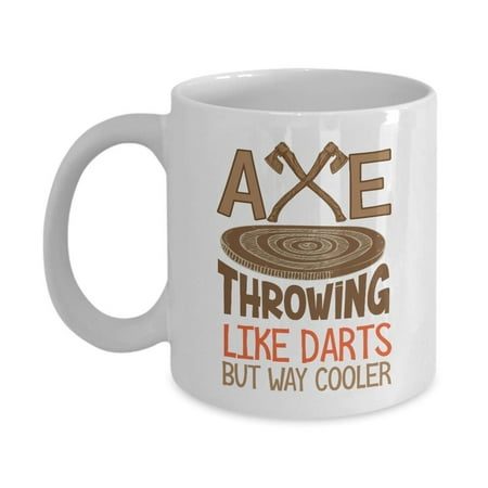 Like Darts But Way Cooler Graphic Axe Throwing Wood Target Board & Axes Coffee & Tea Gift Mug, Accessories And Party Gifts For Pro Ax Thrower Men & (Best Wood For Throwing Axe Target)