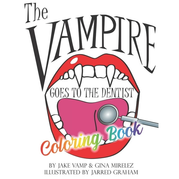 The Vampire Goes To The Dentist (Paperback)
