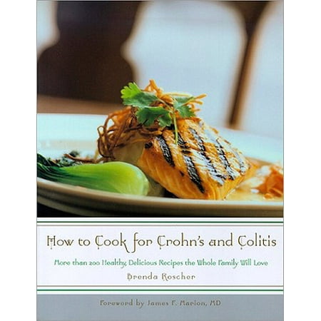 How to Cook for Crohn’s and Colitis