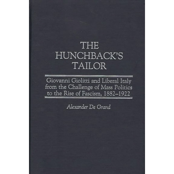 Italian and Italian American Studies (Pr The Hunchback's Tailor, (Hardcover)