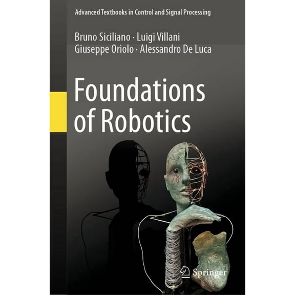 Advanced Textbooks in Control and Signal Foundations of Robotics, (Hardcover)