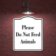 thumbnail image 2 of Please Do Not Feed Animals WB Aluminum Composite Sign 15''x18'', 2 of 8