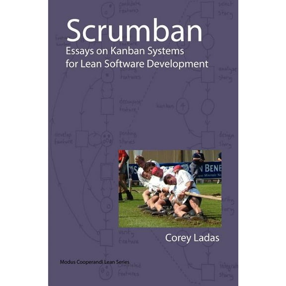 Modus Cooperandi Lean Scrumban - Essays on Kanban Systems for Lean Software Development, (Paperback)