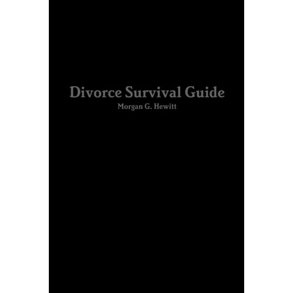 Divorce Survival Guide For Men (Paperback)