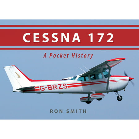 Cessna 172 : A Pocket History