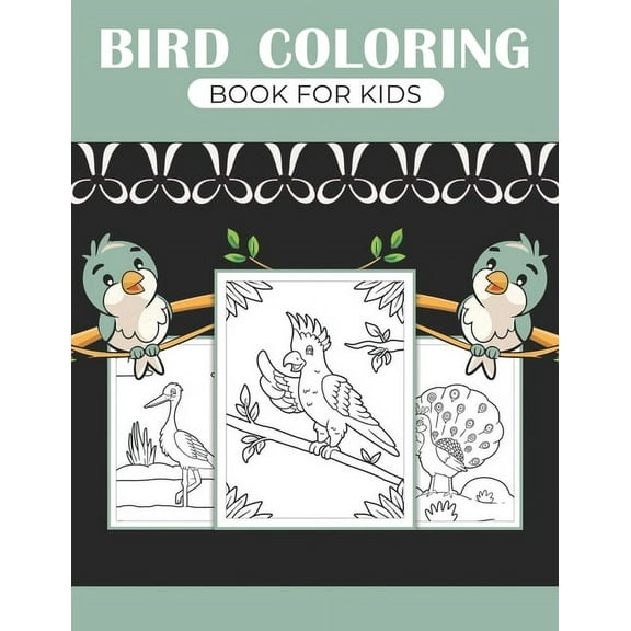 bird coloring book for kids: Funny activity Book for Toddlers Great gift for Little kids Boys & Girls,