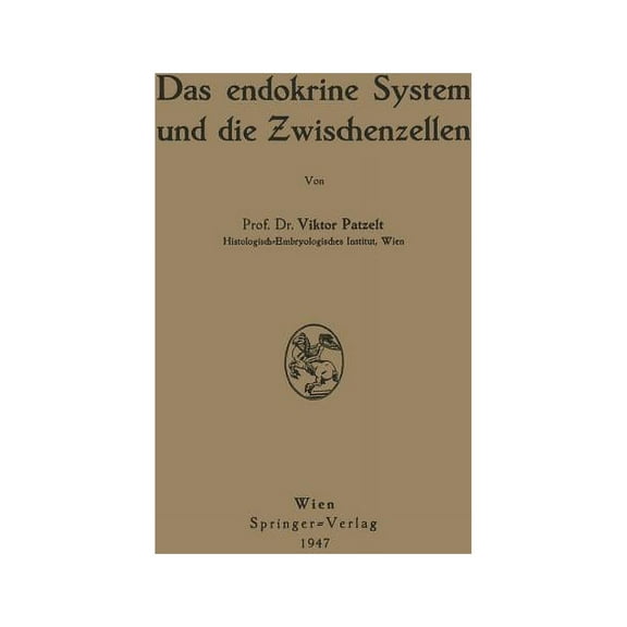 Das Endokrine System Und Die Zwischenzellen, (Paperback)