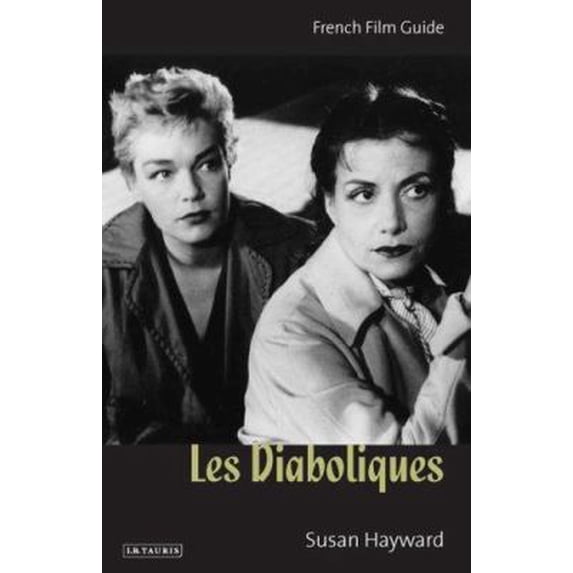 Pre-Owned Les Diaboliques (French Film Guides) (Paperback) 0252073304 9780252073304