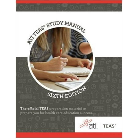 Ati Teas Review Manual : Sixth Edition Revised