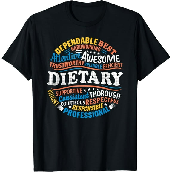 Dietary Shirts Food Service Appreciation Dietary Week Gifts T-ShirtMen and women, Black T-shirt, size: Extra large