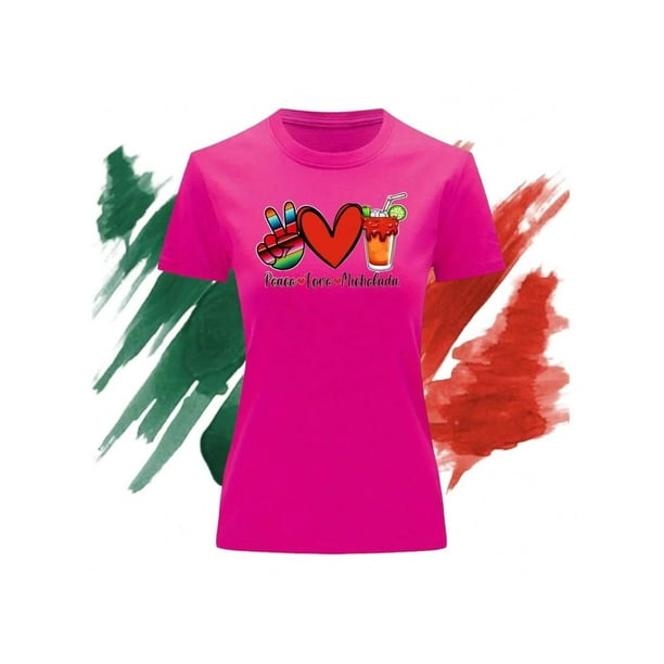 Playera Blusa Impreso De Peace Love Michelada Fiestas Patrias Mexico Septiembre Independencia Color Fucsia Talla Mediana Marca Emil SaEs