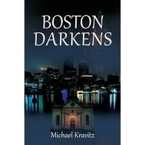 Boston Darkens, (Paperback)