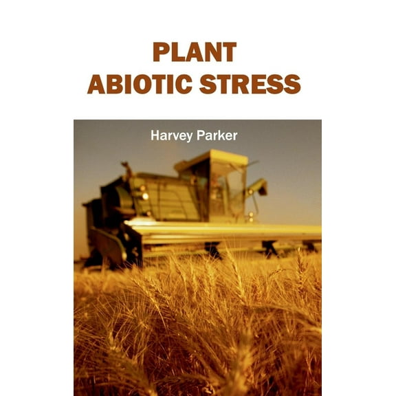 Plant Abiotic Stress, (Hardcover)
