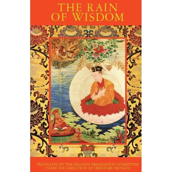 The Rain of Wisdom : The Essence of the Ocean of True Meaning (Paperback)