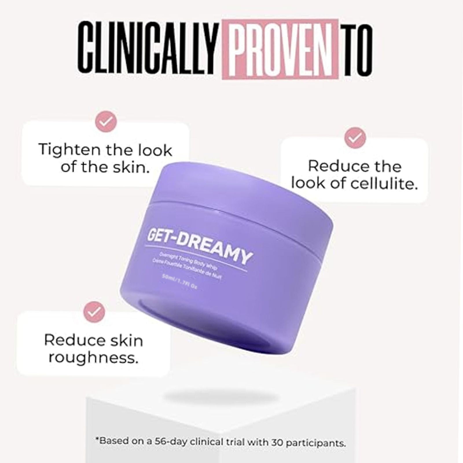GET-DREAMY Overnight Toning Whip - Get Dreamy Firming Body Cream for Loose Skin, Anti-Wrinkle, Skin Tightening Gel,3.4oz(100ml)