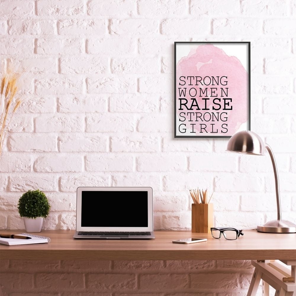 Stupell Industries Strong Women Raise Strong Girls Quote Pink White Designed by Kim Allen
