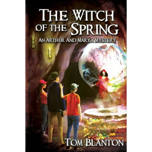 An Arthur and Marya Mystery The Witch of the Spring, Book 2, (Paperback)