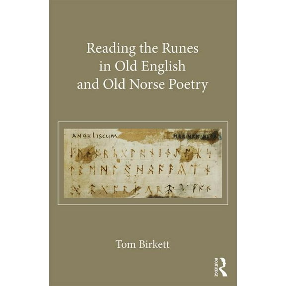 Reading the Runes in Old English and Old Norse Poetry, (Hardcover)