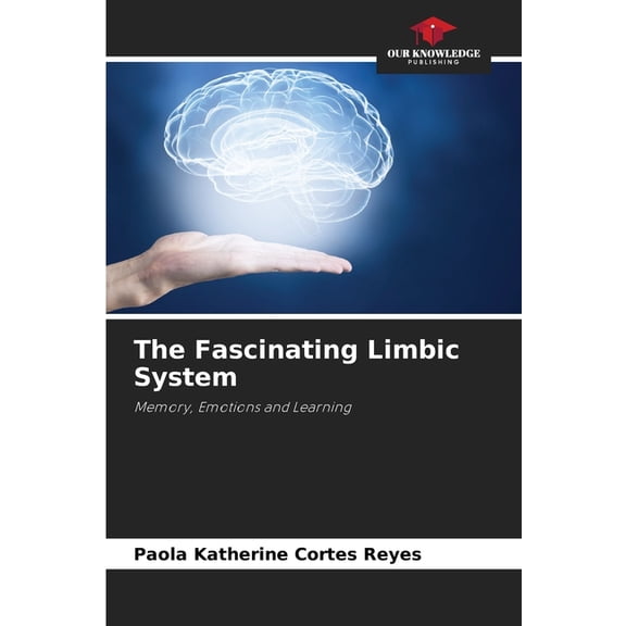 The Fascinating Limbic System, (Paperback)
