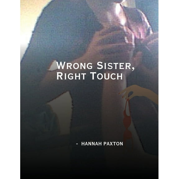 Wrong Sister, Right Touch, (Paperback)