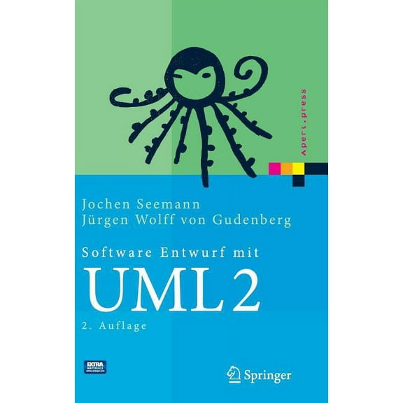 Xpert.Press Software-Entwurf Mit UML 2: Objektorientierte Modellierung Mit Beispielen in Java, (Paperback)