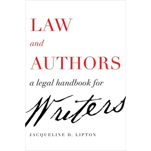Law and Authors: A Legal Handbook for Writers, (Hardcover)