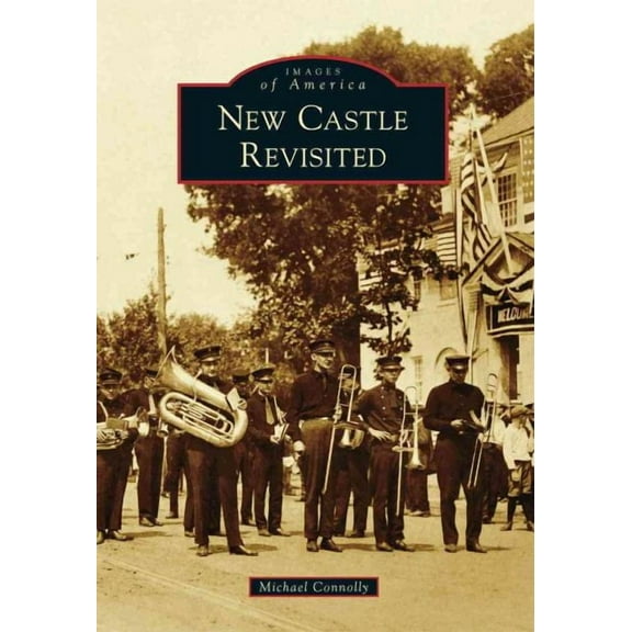 New Castle Revisited