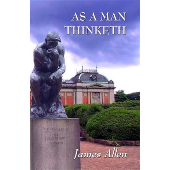 Pre-Owned As a Man Thinketh: Updated Edition: How Our Thoughts Attract Success... or Failure, (Paperback)