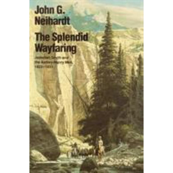 Pre-Owned The Splendid Wayfaring (Paperback) 0803257236 9780803257238