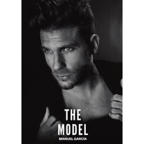 The Model: Explicit Gay Erotic Short Stories for Men (Hot and Sexy), (Paperback)
