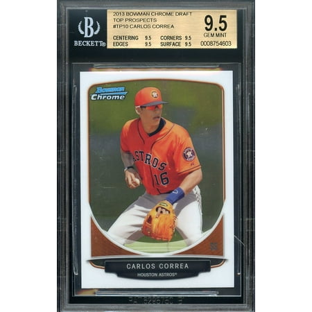 2004 Bowman Draft Rookie Card - 2013 bowman chrome draft tp #tp10 CARLOS CORREA rookie BGS 9.5 (9.5 9.5 9.5 9.5)