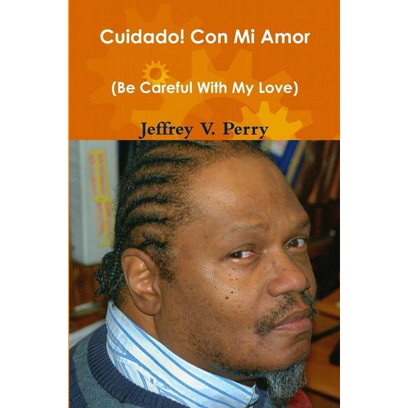 Cuidado! Con Mi Amor, (Paperback)