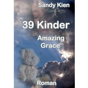 39 Kinder: Amazing Grace (Paperback)