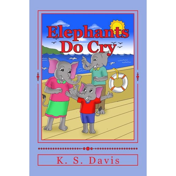 Elephants Do Cry, (Paperback)