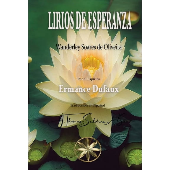Lirios de Esperanza, (Paperback)