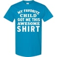 thumbnail image 3 of Inktastic My Favorite Child Got Me This Awesome Shirt T-Shirt, 3 of 5