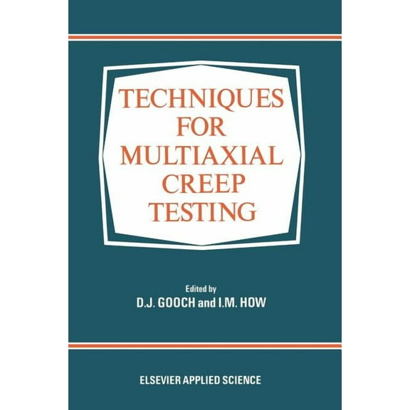 Techniques for Multiaxial Creep Testing, (Paperback)
