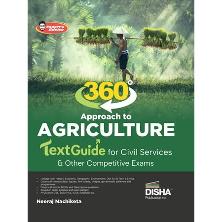 360 degree Approach to Agriculture TextGuide for Civil Services & other Competitive Exams | Previous Year Questions PYQs from CSE, State PCS, ICAR & ... Expert’s Advice, Prelims & Mains Pointers