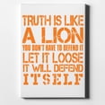 thumbnail image 1 of Truth is Like Lion - Don't Have to Defend - 8" x 10" - Decorative Canvas Wall Art - White Edge - 5/8" Gallery Wrapped, 1 of 2