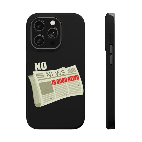 DistinctInk Tough Case for Apple iPhone 15 PRO (6.1" Screen), Compatible with MagSafe Charging - No News Good News